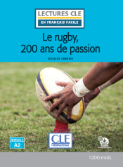 Le rugby, 200 ans de passion